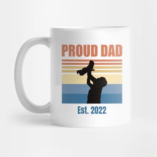 Proud Dad Est 2022 | First Time Dad | First Fathers Day Mug